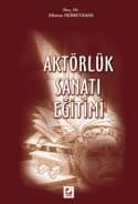 Aktörlük Sanatı Eğitimi