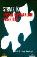 Stratejik İnsan Kaynakları Yönetimi