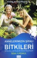 Annelerimizin Şifalı Bitkileri