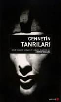 Cennetin Tanrıları - Mısır'ın Kayıp Mirası ve Uygarlığın Doğuşu