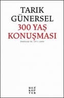 300 Yaş Konuşması