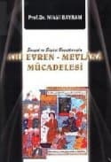 Ahi Evren - Mevlana Mücadelesi / Sosyal ve Siyasi Boyutlarıyla
