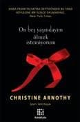 15 Yaşındayım Ölmek İstemiyorum