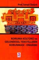 Koruma Kültürü ve Geleneksel Terkstillerin Korunması-Onarımı