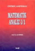 Çözümlü, Araştırmalı Matematik Analiz 1/1