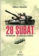 28 Şubat -Postmodern Darbenin Öyküsü-