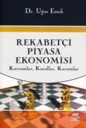 Rekabetçi Piyasa Ekonomisi - Kavramlar, Kurallar, Kurumlar