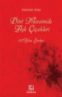 Dört Mevsimde Aşk Çiçekleri