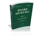 İdare Hukuku Cilt 1 Genel Esaslar
