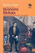 100 Soruda Ekonomi Elkitabı "Türkiye Ekonomisinden Örneklerle"