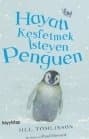 Hayatı Keşfetmek İsteyen Penguen