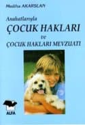 Çocuk Hakları ve Çocuk Hakları Mevzuatı