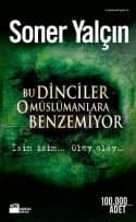 Bu Dinciler O Müslümanlara Benzemiyor
