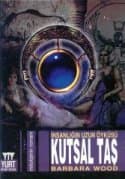 Kutsal Taş / İnsanlığın Uzun Öyküsü - Mitolojinin Romanı