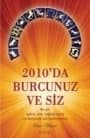 2010`da Burcunuz ve Siz