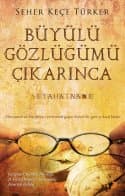 Büyülü Gözlüğümü Çıkarınca Seyahatname