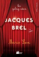 Bir Yalnız Adam: Jacques Brel