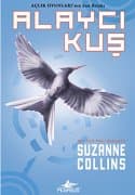 Alaycı Kuş (Açlık Oyunları, #3)