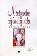 Nietzsche Ağladığında