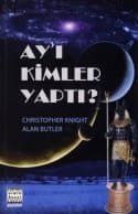 Ay'ı Kimler Yaptı