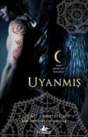 Uyanmış (Gece Evi, #8)