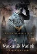 Mekanik Melek (Cehennem Makineleri, #1)