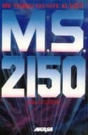 M.S. 2150 (Makro Felsefe Klasiği)