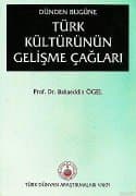 Türk Kültürünün Gelişme Çağları