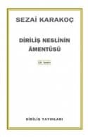 Diriliş Neslinin Amentüsü