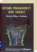 Kitabı Mukaddes'i Kim Yazdı