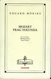 Mozart Prag Yolunda