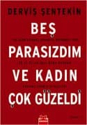 Beş Parasızdım ve Kadın Çok Güzeldi