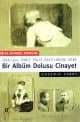 Bir Albüm Dolusu Cinayet (1886-1902 Polis Kayıtlarına Göre)
