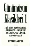 Günümüzün Klasikleri 1