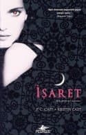 İşaret (Gece Evi Serisi, #1)