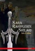 Kara Rahiplerin Sırları