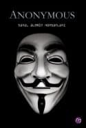 Anonymous - Sanal Alemin Korsanları