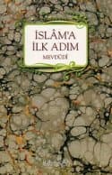 İslâm'a İlk Adım