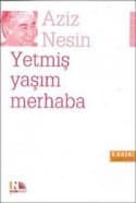 Yetmiş Yaşım Merhaba