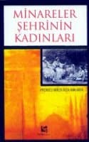 Minareler Şehrinin Kadınları