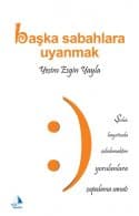Başka Sabahlara Uyanmak