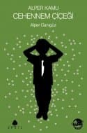 Cehennem Çiçeği (Alper Kamu, #2)