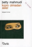 Kızım Olmadan Asla