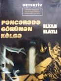Pəncərədə Görünən Kölgə