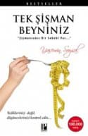 Tek Şişman Beyniniz: Şişmansanız Bir Sebebi Var