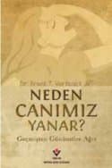 Neden Canımız Yanar? Geçmişten Günümüze Ağrı