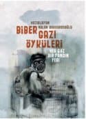 Biber Gazı Öyküleri