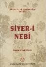 KİTAB-I SİYER-İ NEBİ (Peygamber Efendimizin Hayatı) Cilt 2
