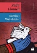 Edebiyat Mutluluktur