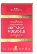 Kötülük Davetçisi Şeytanla Mücadele